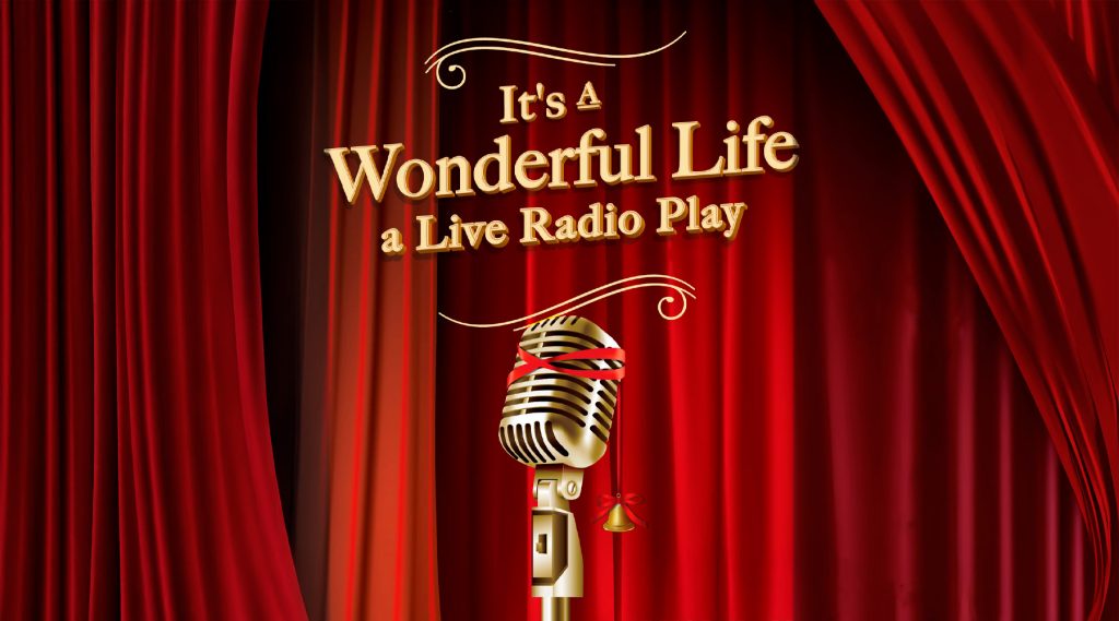 TCC NE and NW partner on ‘It’s a Wonderful Life: A Live Radio Play’